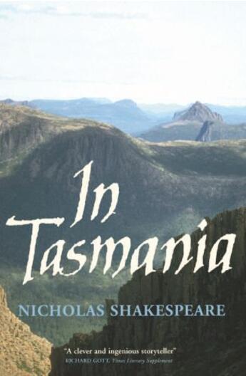 Couverture du livre « In Tasmania » de Nicholas Shakespeare aux éditions Overlook