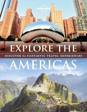 Couverture du livre « Explore the Americas (édition 2018) » de Collectif Lonely Planet aux éditions Lonely Planet France