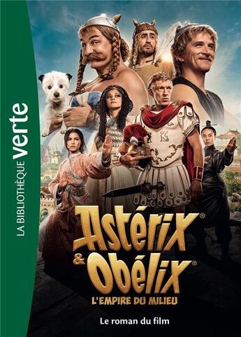 Couverture du livre « Films bb verte 10-12 - asterix et obelix : l'empire du milieu - le roman du film » de Rene Goscinny aux éditions Hachette Jeunesse