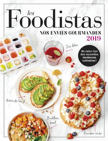 Couverture du livre « Les foodistas (édition 2019) » de Claire Pichon et Audrey Cosson et Celine Mermet-Bouvier aux éditions Larousse