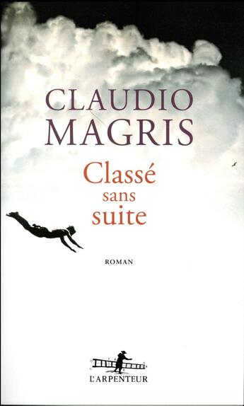 Couverture du livre « Classé sans suite » de Claudio Magris aux éditions Gallimard