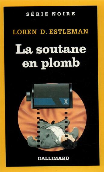 Couverture du livre « La soutane en plomb » de Loren D. Estleman aux éditions Gallimard