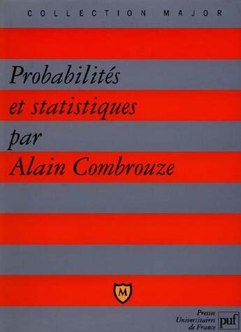 Couverture du livre « Probabilites et statistiques » de Combrouze A. aux éditions Belin Education