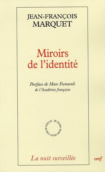 Couverture du livre « Miroirs de l'identité » de Marquet Jean-Francoi aux éditions Cerf