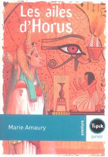 Couverture du livre « Les ailes d'Horus » de Marie Amaury aux éditions Magnard