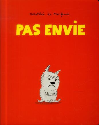 Couverture du livre « Pas envie » de Dorothee De Monfreid aux éditions Ecole Des Loisirs