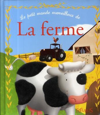 Couverture du livre « Le petit monde merveilleux de la ferme » de  aux éditions Fleurus