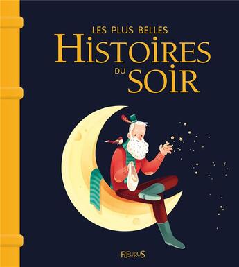 Couverture du livre « Les plus belles histoires du soir » de  aux éditions Fleurus