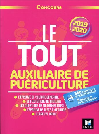 Couverture du livre « Le tout auxiliaire de puériculture ; concours AP ; préparation intensive (édition 2019/2020) » de Jackie Pillard et Francoise Ancelin et Marie Brian aux éditions Foucher