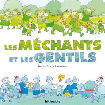 Couverture du livre « Les méchants et les gentils » de  aux éditions Lito