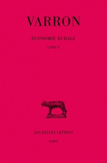 Couverture du livre « Economie rurale Tome 2 ; L2 » de Varron aux éditions Belles Lettres