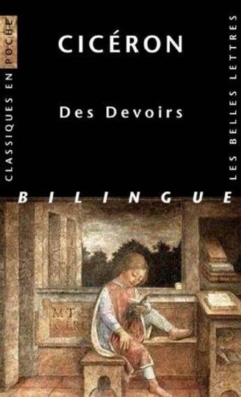 Couverture du livre « Des devoirs » de Cicéron aux éditions Belles Lettres