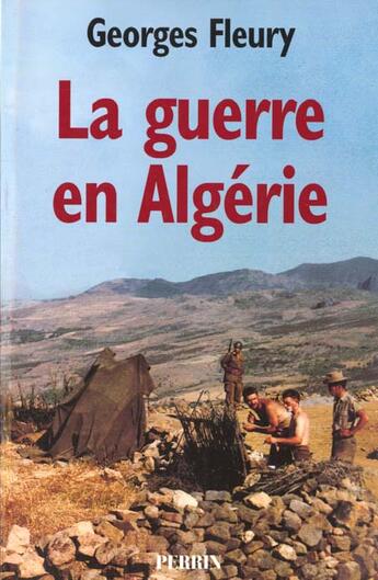 Couverture du livre « Guerre En Algerie » de Georges Fleury aux éditions Perrin