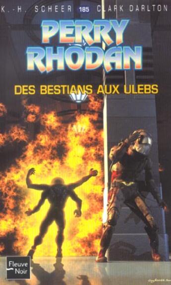 Couverture du livre « Perry Rhodan - cycle 6 ; les constructeurs du Centre Tome 48 : des Bestians aux Ulebs » de Clark Darlton et Karl-Herbert Scheer aux éditions Fleuve Editions