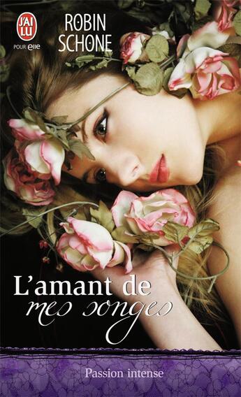 Couverture du livre « L'amant de mes songes » de Robin Schone aux éditions J'ai Lu