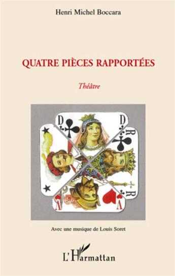 Couverture du livre « Quatre pièces rapportées » de Henri-Michel Boccara aux éditions L'harmattan