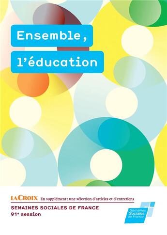 Couverture du livre « Ensemble, l'éducation » de Semaines Sociales De France aux éditions Books On Demand