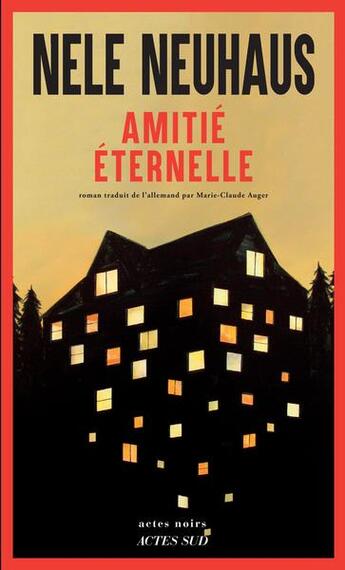 Couverture du livre « Amitié eternelle » de Nele Neuhaus aux éditions Actes Sud