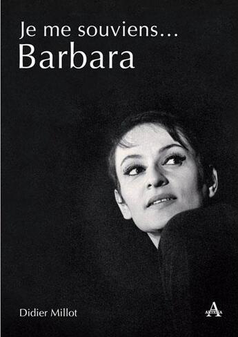 Couverture du livre « Je me souviens... Barbara » de Didier Millot aux éditions Artena