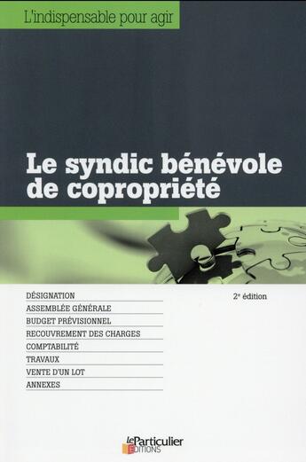 Couverture du livre « Le syndic bénévole de copropriété (2e édition) » de  aux éditions Le Particulier