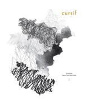 Couverture du livre « Cursif N 01 - Le Dessin Dans Tous Ses Etats » de  aux éditions Analogues