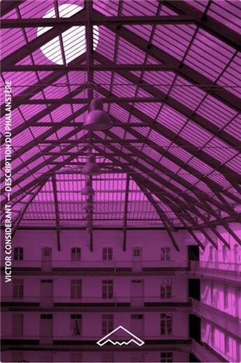 Couverture du livre « Description du phalanstère et considérations sociales sur l'architectonique » de Considerant Victor aux éditions Editions B2
