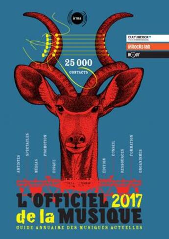 Couverture du livre « L'officiel de la musique ; guide-annuaire des musiques actuelles ; 25 000 contacts (2017) » de  aux éditions Irma