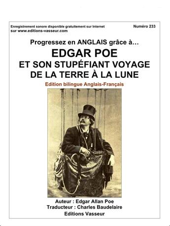 Couverture du livre « Progressez en anglais grâce à... : Edgar Poe et son stupéfiant voyage de la terre à la lune » de Edgar Allan Poe aux éditions Jean-pierre Vasseur