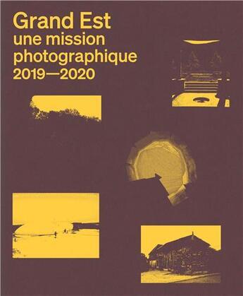 Couverture du livre « Grand est une mission photographique /francais » de Raphaelle Bertho aux éditions Poursuite