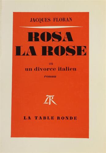 Couverture du livre « Rosa la rose » de Floran Jacques aux éditions Table Ronde