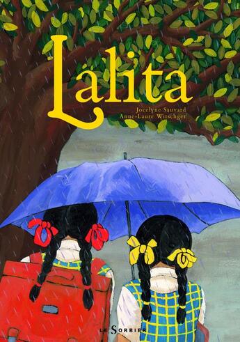 Couverture du livre « Lalita » de Sauvard/Witschger aux éditions Le Sorbier