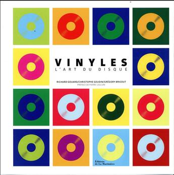 Couverture du livre « Vinyles, l'art du disque » de Christophe Geudin et Gregory Bricout et Richard Gouard aux éditions La Martiniere