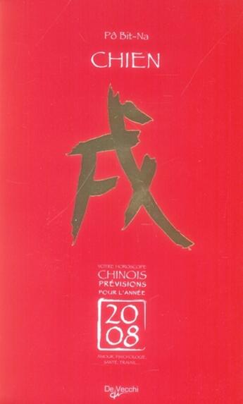 Couverture du livre « 2008 chien horoscope chinois » de Bit-Na Po aux éditions De Vecchi