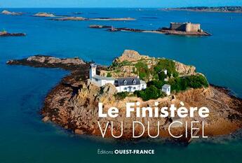 Couverture du livre « Le Finistère vu du ciel » de  aux éditions Ouest France