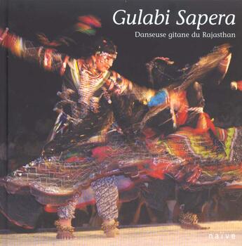 Couverture du livre « Gulabi Sapera » de Thierry Robin aux éditions Actes Sud