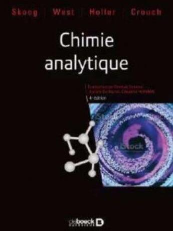 Couverture du livre « Chimie analytique » de Douglas Arvid Skoog et Donald M. West aux éditions De Boeck Superieur