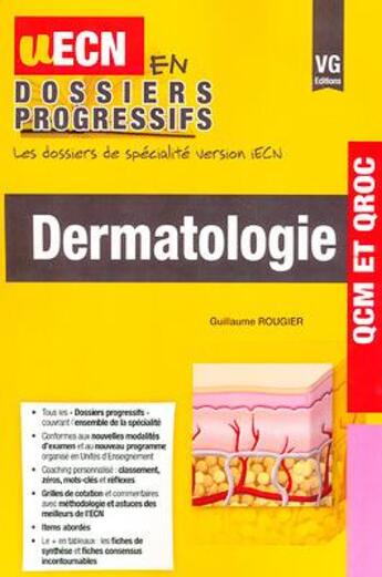 Couverture du livre « Uecn en dossiers progressifs dermatologie » de Rougier G. aux éditions Vernazobres Grego