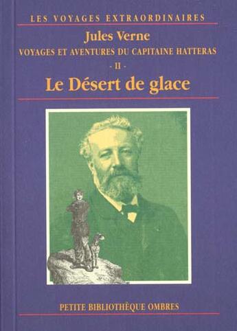 Couverture du livre « Voyages et aventures du capitaine hatteras 2 » de Jules Verne aux éditions Ombres