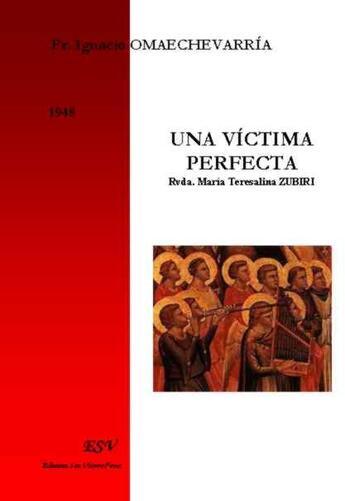 Couverture du livre « Una víctima perfecta ; Rvda ; Maria Teresalina Zubiri » de Ignacio Omaechevarria aux éditions Saint-remi