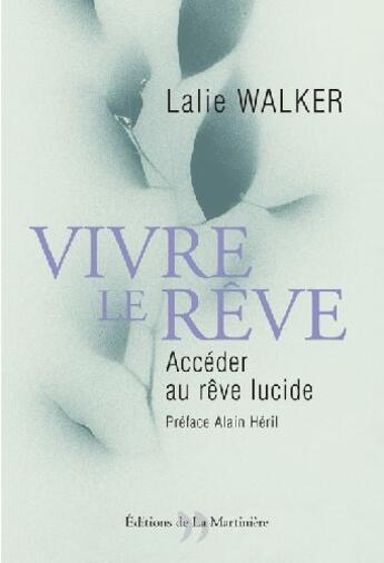 Couverture du livre « Vivre le rêve » de Walker/Heril aux éditions La Martiniere