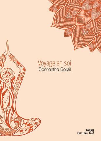 Couverture du livre « Voyage en soi » de Samantha Soreil aux éditions Editions Thot