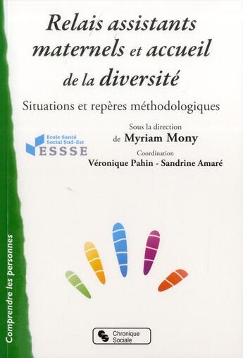 Couverture du livre « Relais assistantes maternelles et respect de la diversité ; de situations partagées à la construction de repères méthodologiques » de Myriam Mony aux éditions Chronique Sociale