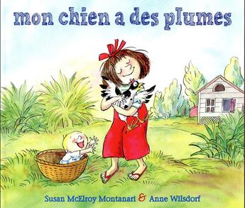 Couverture du livre « Mon chien a des plumes » de Anne Wilsdorf et Susan Mcelroy Montanari aux éditions Kaleidoscope