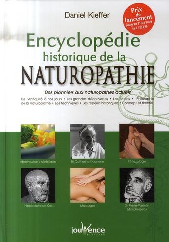 Couverture du livre « Encyclopédie historique de la naturopathie » de Daniel Kieffer aux éditions Jouvence