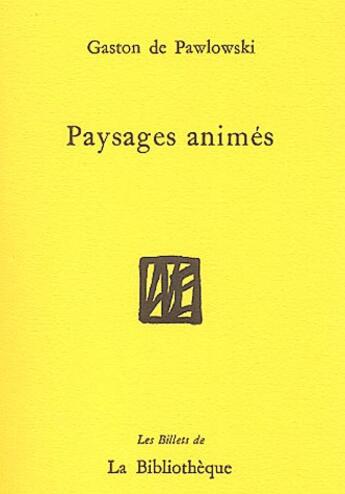 Couverture du livre « Paysages animés » de Gaston De Pawlowski aux éditions La Bibliotheque