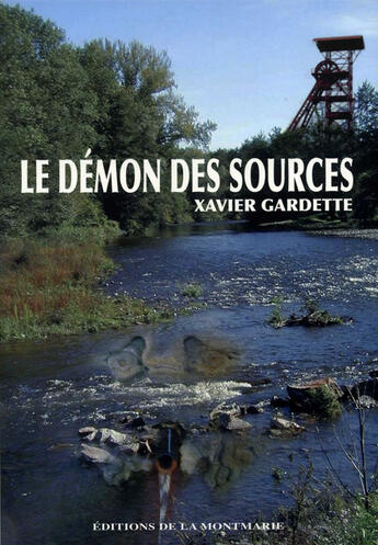 Couverture du livre « Le démon des sources » de Gardette aux éditions Montmarie