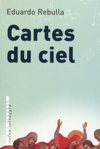 Couverture du livre « Cartes du ciel » de Eduardo Rebulla aux éditions L'arbre Vengeur