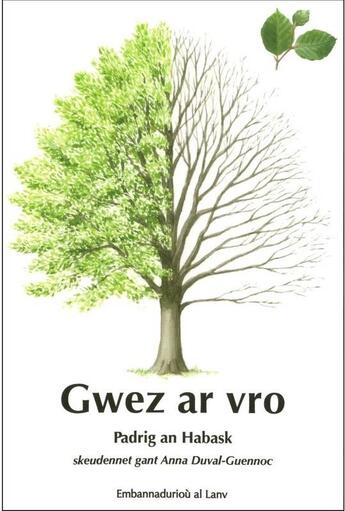 Couverture du livre « Gwez ar vro » de Padrig An Habask aux éditions Al Lanv