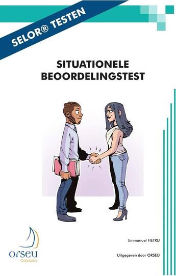 Couverture du livre « Selor testen - situatiebeoordelingstest » de Emmanuel Hetru aux éditions Orseu