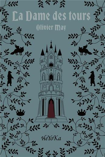 Couverture du livre « La Dame des tours t.1 » de Olivier May aux éditions Okama